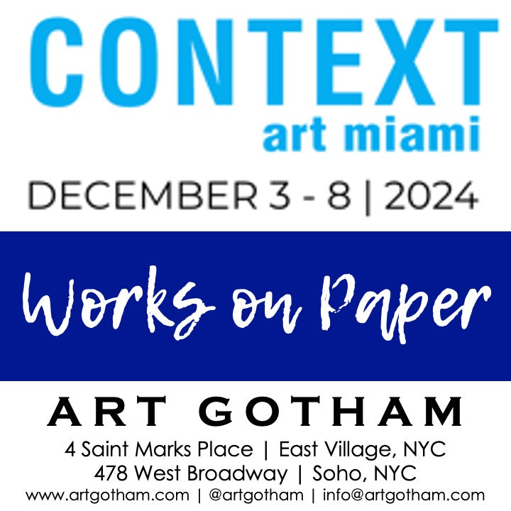 CONTEXT Miami | 5 12x18 inches Works on Paper | Dec 3-8 2024 | Booth C16