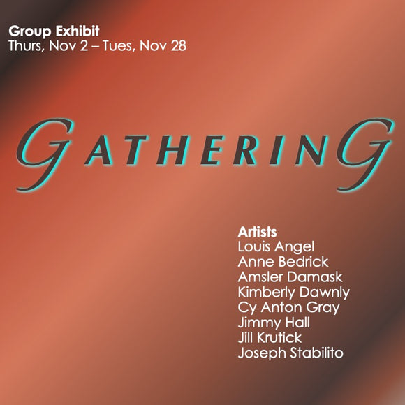 A Group Exhibit | Gathering