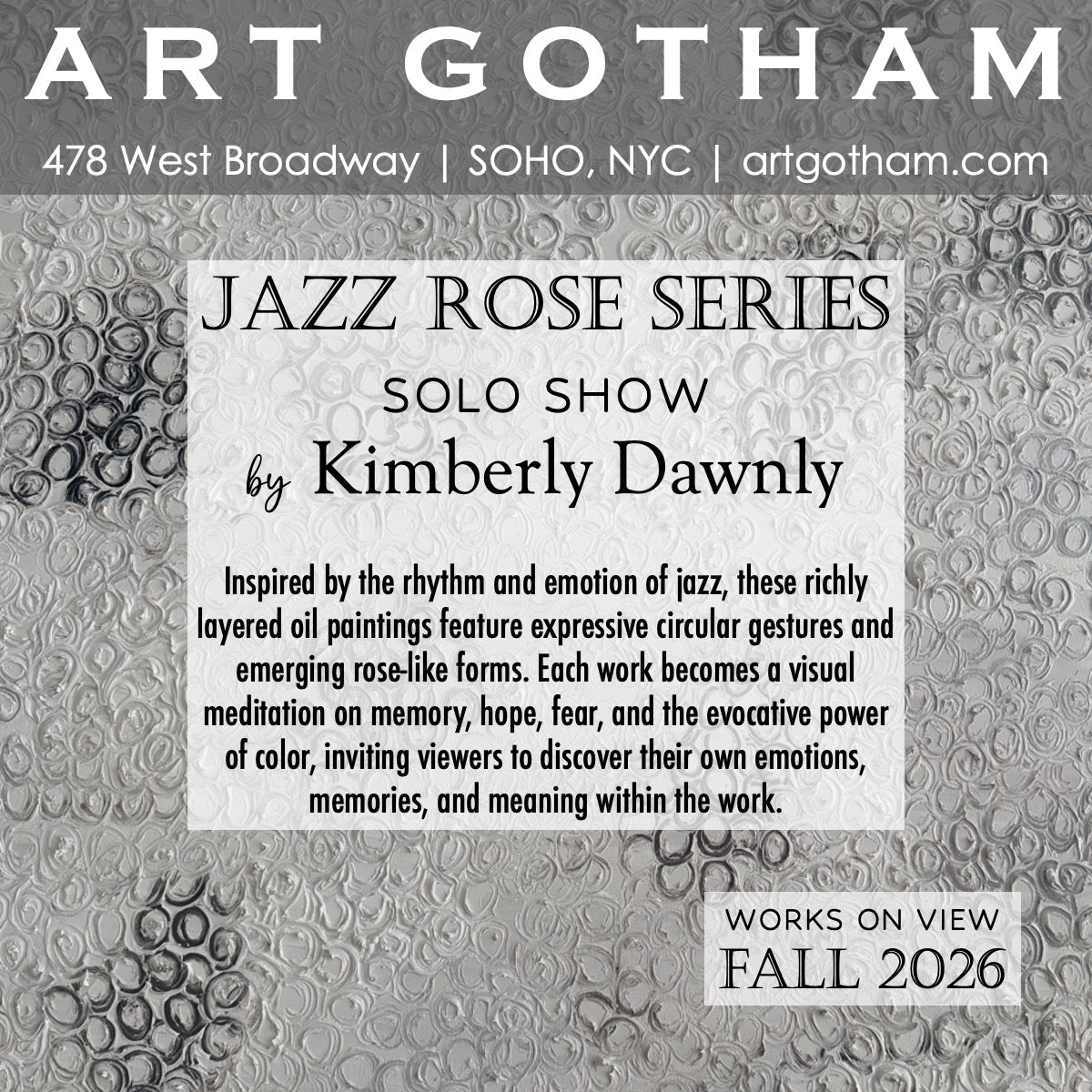 Kimberly Dawnly Solo Show | Jazz Rose Series
