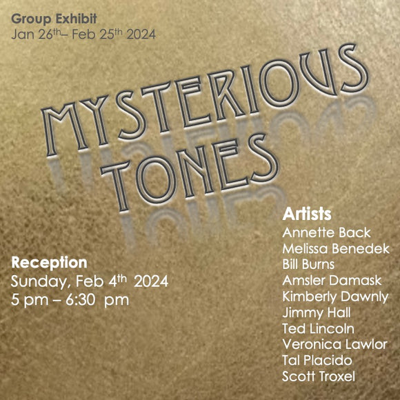 A Group Show | Mysterious Tones